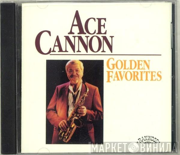 Ace Cannon - Golden Favorites