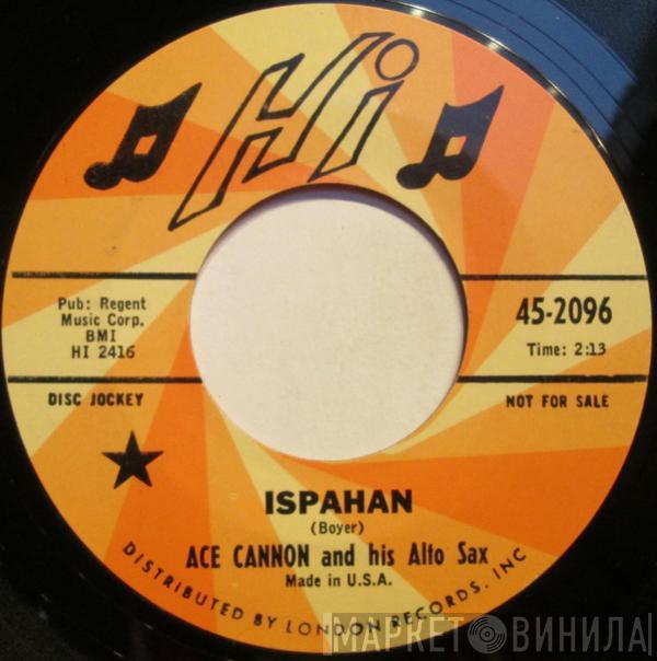 Ace Cannon - Ispahan / Up Shore