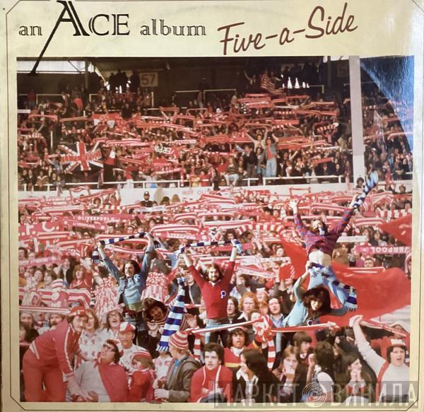 Ace  - Five-A-Side