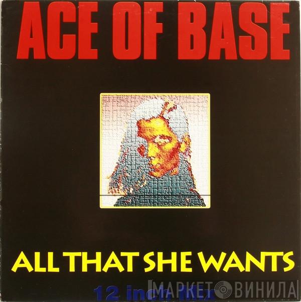  Ace Of Base  - All That She Wants