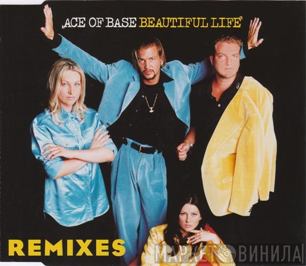  Ace Of Base  - Beautiful Life (Remixes)
