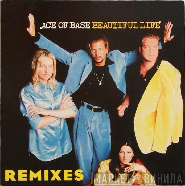  Ace Of Base  - Beautiful Life (Remixes)