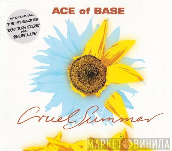 Ace Of Base - Cruel Summer