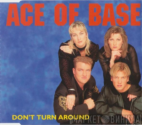 Ace Of Base - Don't Turn Around