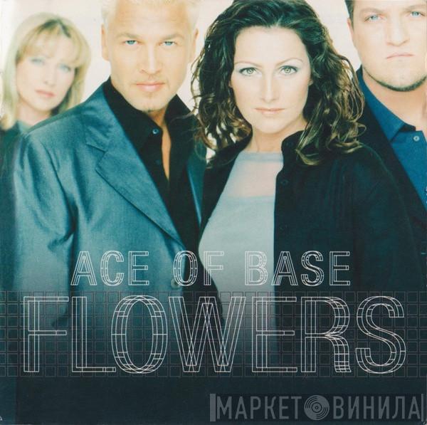  Ace Of Base  - Flowers