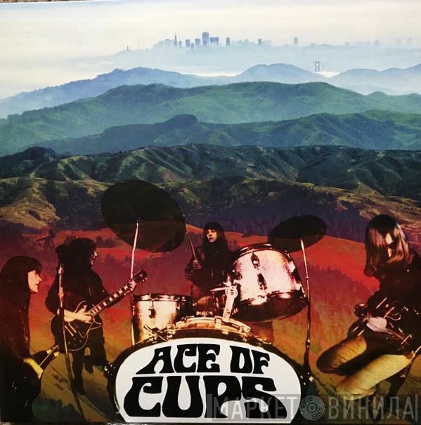 Ace Of Cups - Ace Of Cups