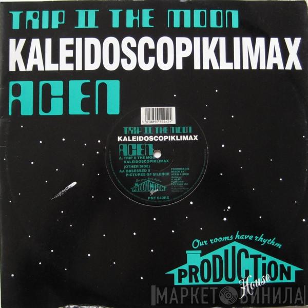 Acen - Trip II The Moon (Kaleidoscopiklimax)