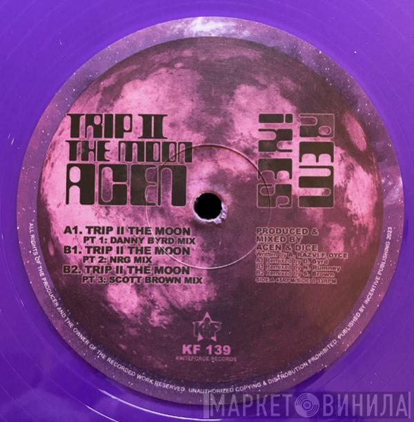 Acen - Trip II The Moon Remixes