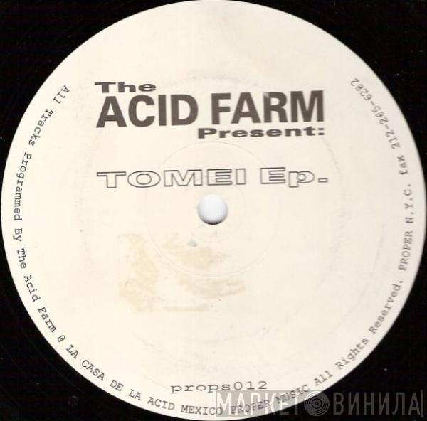 Acid Farm - Tomei EP