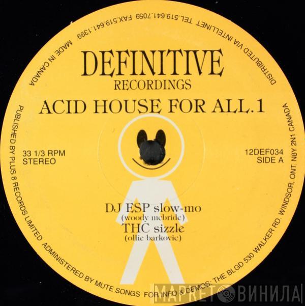  - Acid House For All.1