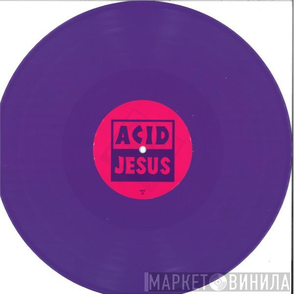 Acid Jesus - Radium