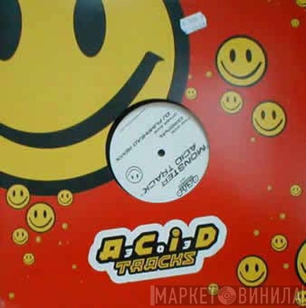 Acid Monster - Monster Acid Track