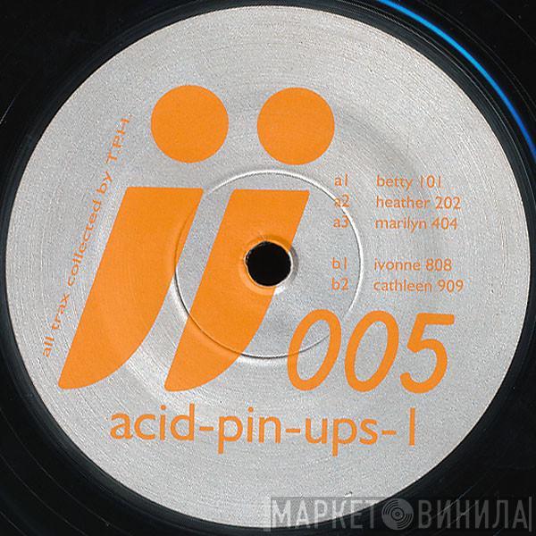 Acid Pin-Ups - Acid-Pin-Ups-I