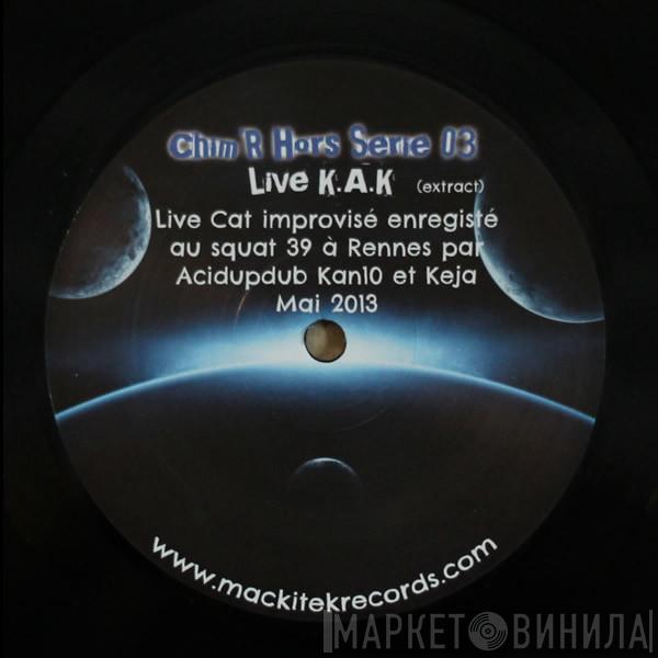 , Acid Up Dub Et Kan10  Keja  - Live K.A.K