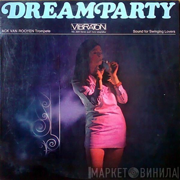 Ack Van Rooyen - Dream Party - Sound For Swinging Lovers