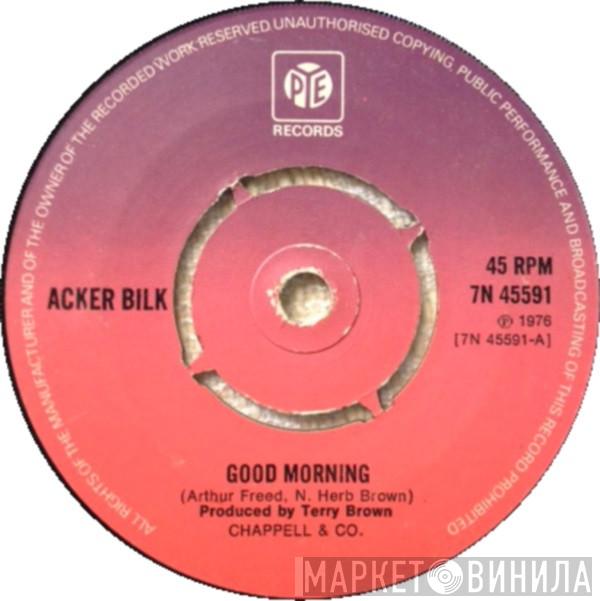 Acker Bilk, Acker Bilk His Clarinet And Strings - Good Morning / Sipping Cider