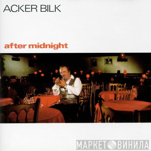 Acker Bilk - After Midnight