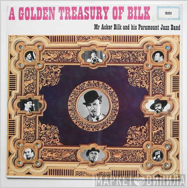 Acker Bilk And His Paramount Jazz Band - A Golden Treasury Of Bilk
