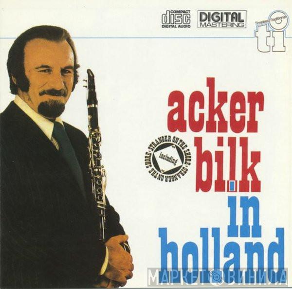 Acker Bilk And His Paramount Jazz Band - Acker Bilk In Holland