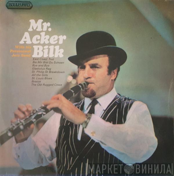 Acker Bilk And His Paramount Jazz Band - Mr. Acker Bilk