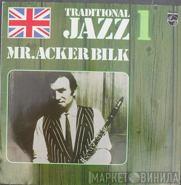 Acker Bilk And His Paramount Jazz Band - Traditional Jazz 1