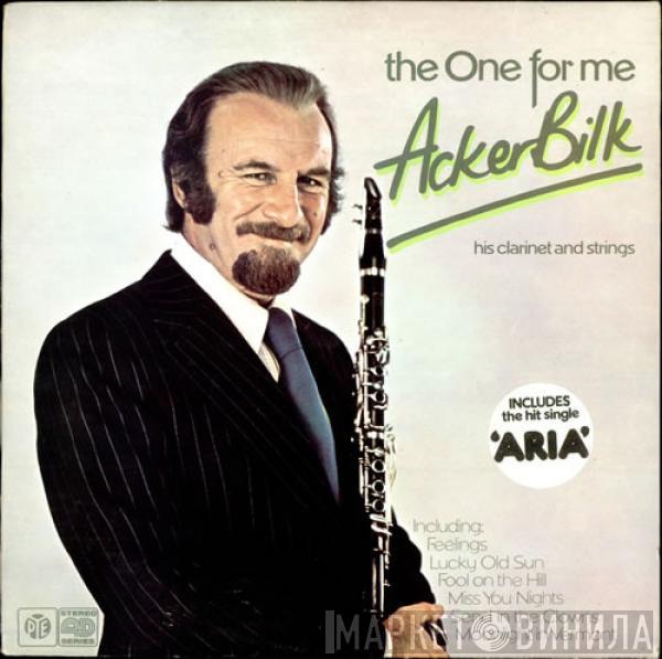 Acker Bilk His Clarinet And Strings - The One For Me