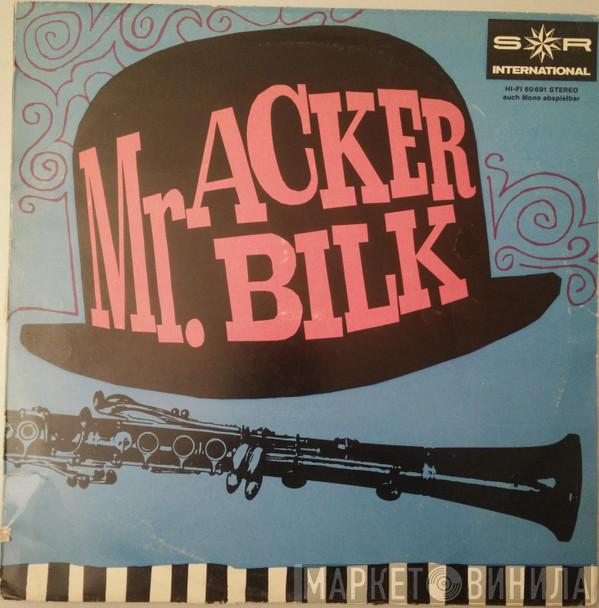  Acker Bilk  - Mr. Acker Bilk