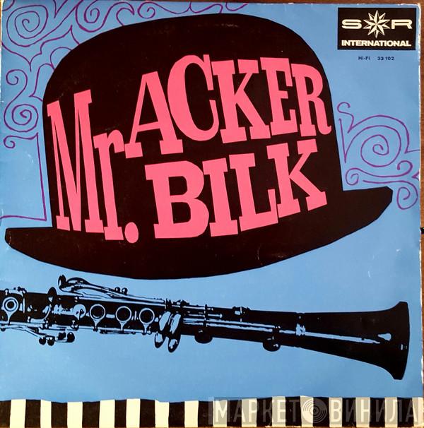  Acker Bilk  - Mr. Acker Bilk