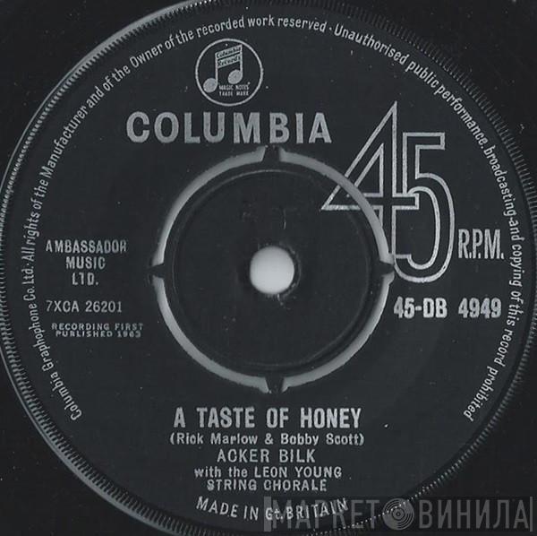 Acker Bilk, The Leon Young String Chorale - A Taste Of Honey