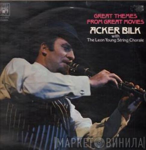 Acker Bilk, The Leon Young String Chorale - Great Themes From Great Movies