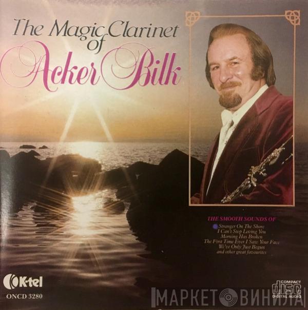 Acker Bilk - The Magic Clarinet Of Acker Bilk