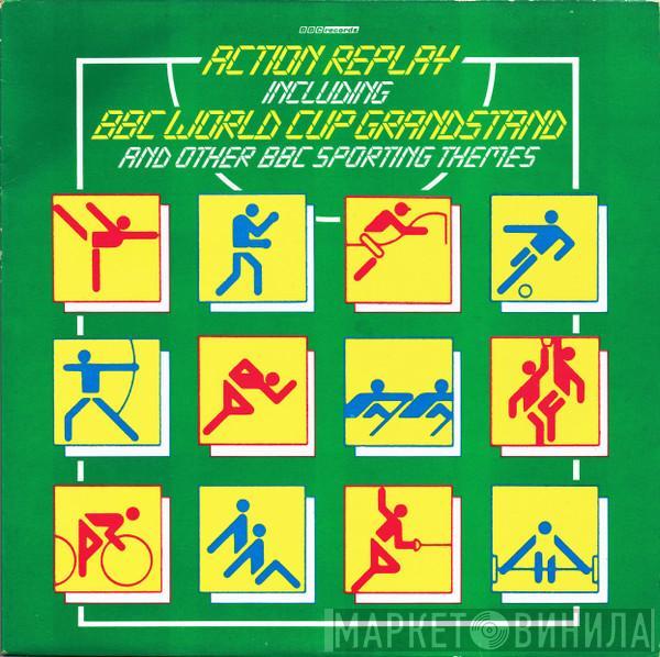  - Action Replay (BBC Sporting Themes)