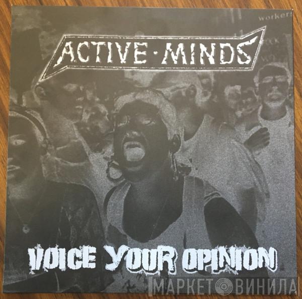 Active Minds , Thisclose  - Voice Your Opinion / Leaders Deceivers