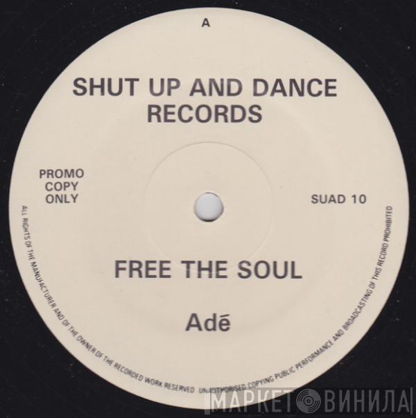 Adé - Free The Soul