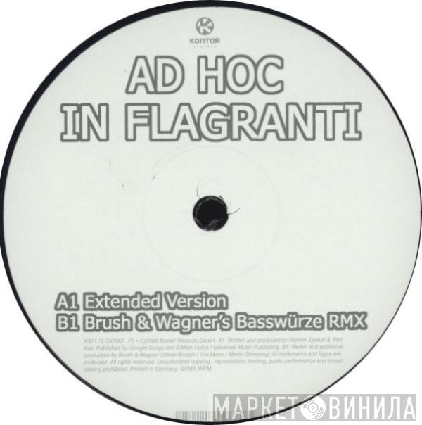 Ad Hoc - In Flagranti