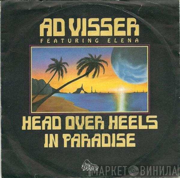 Ad Visser, Elena  - Head Over Heels In Paradise