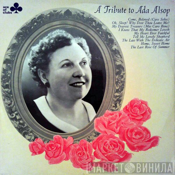 Ada Alsop - A Tribute to Ada Alsop
