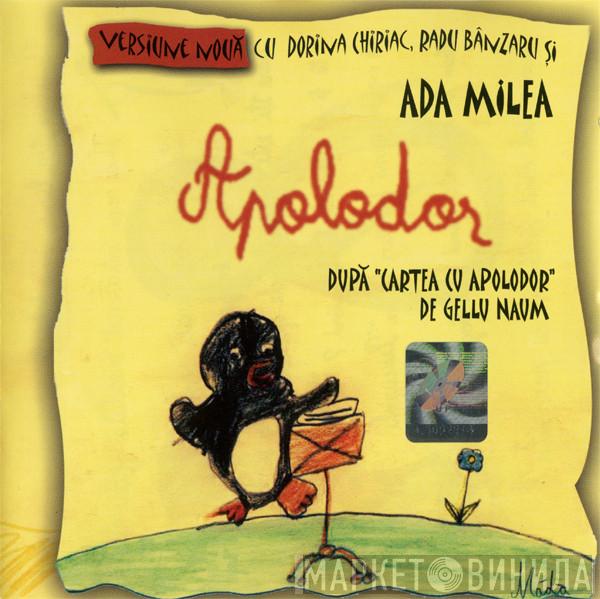 Ada Milea - Apolodor (Versiune Nouă)