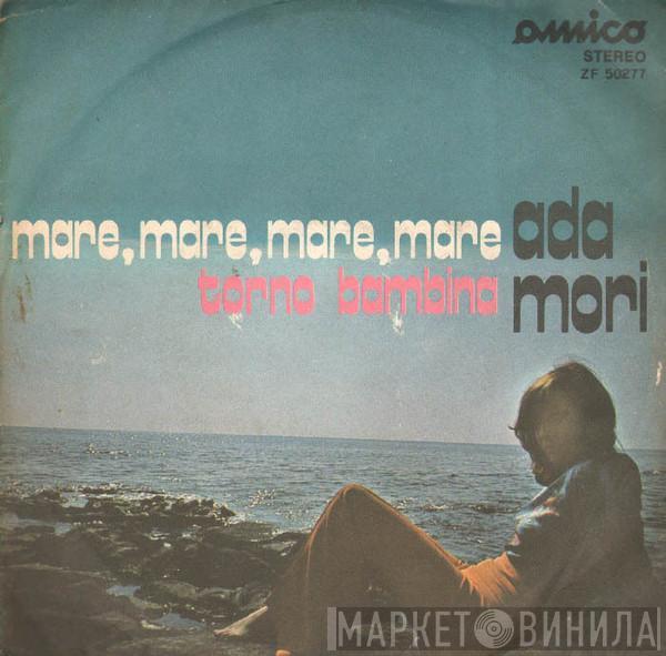  Ada Mori  - Mare, Mare, Mare, Mare