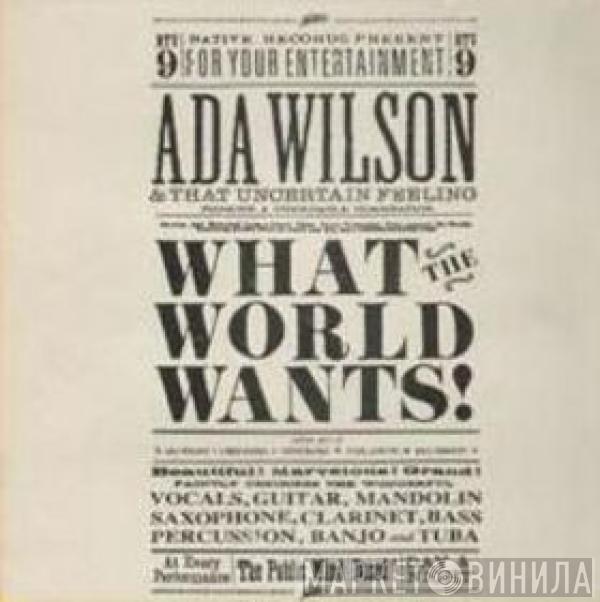Ada Wilson - What The World Wants