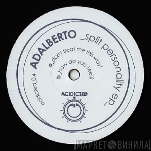 Adalberto  - Split Personality EP