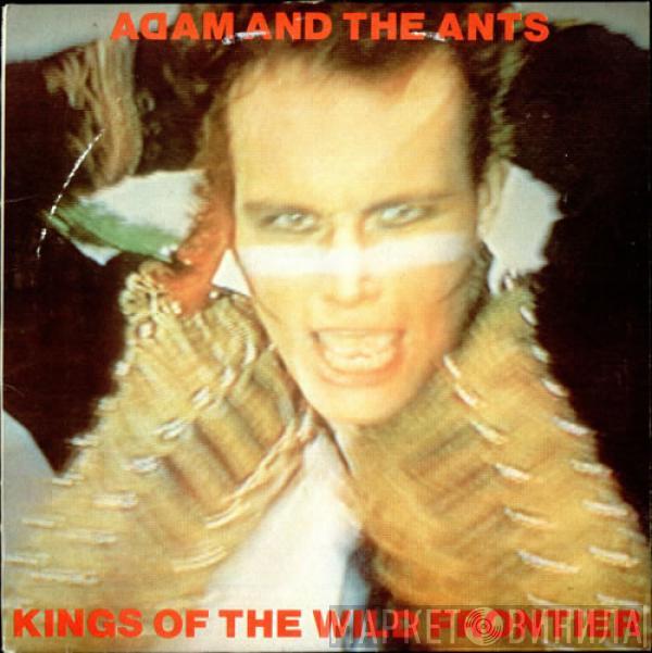  Adam And The Ants  - Kings Of The Wild Frontier