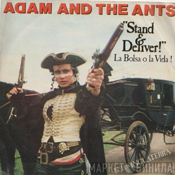 Adam And The Ants - Stand & Deliver! = La Bolsa O La Vida!