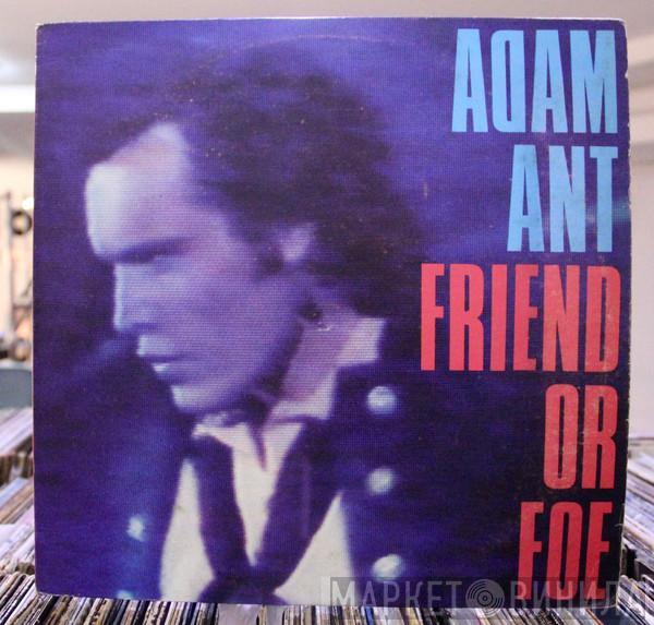  Adam Ant  - Friend Or Foe