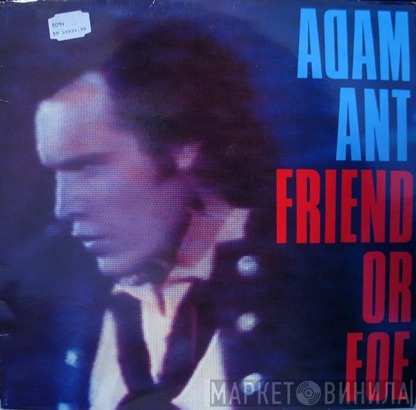 Adam Ant - Friend Or Foe