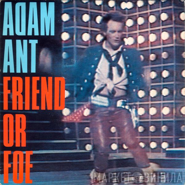 Adam Ant - Friend Or Foe