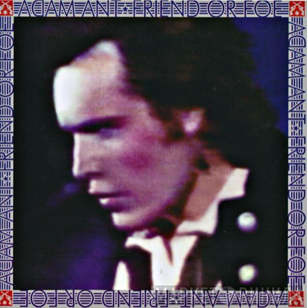  Adam Ant  - Friend Or Foe