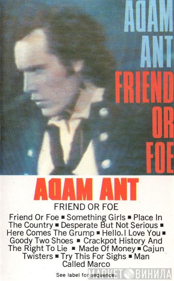 Adam Ant  - Friend Or Foe