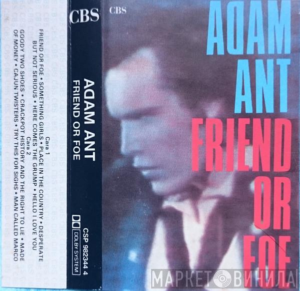  Adam Ant  - Friend Or Foe
