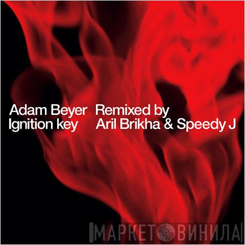 Adam Beyer - Ignition Key (Remixed By Aril Brikha & Speedy J)